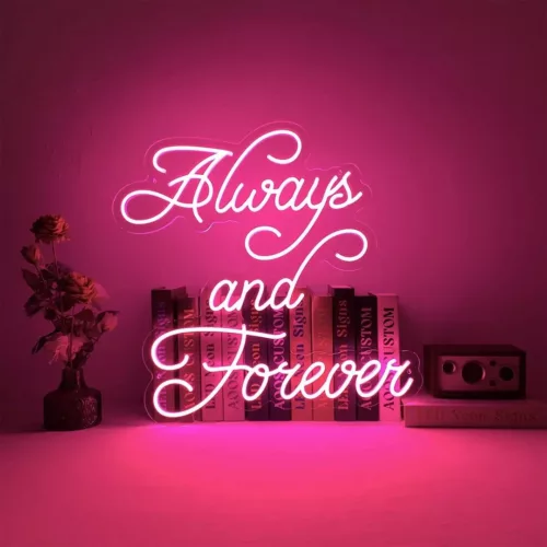 Always And Forever Neon Signs for Wall Decor